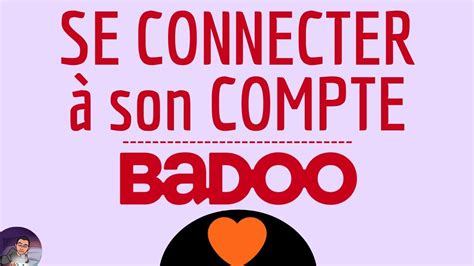 rinitialiser mon compte badoo|Détecter lactivité sur Badoo: astuces pour savoir si un。